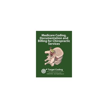 Medicare Billing, Coding & Documentation for Chiropractic Services